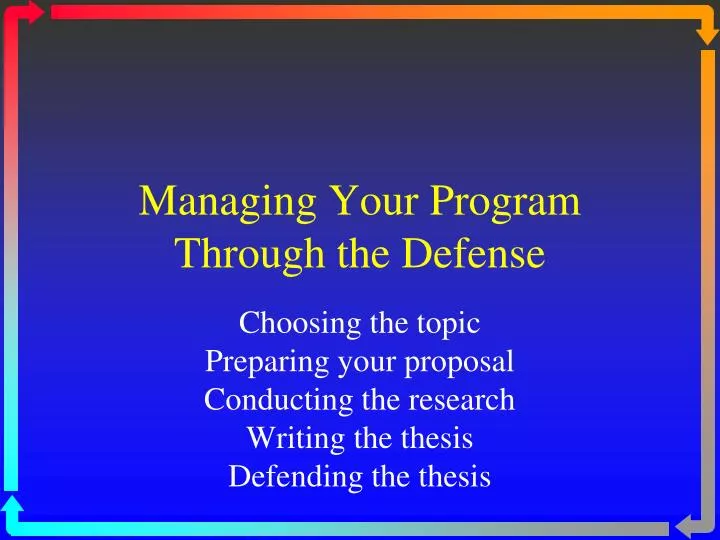 managing your program through the defense