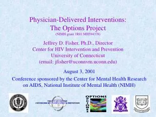 August 3, 2001 Conference sponsored by the Center for Mental Health Research on AIDS, National Institute of Mental Healt
