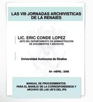 LAS VIII JORNADAS ARCHIVISTICAS DE LA RENAIES