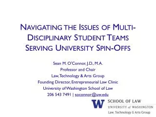 Navigating the Issues of Multi-Disciplinary Student Teams Serving University Spin-Offs