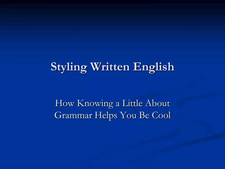 styling written english