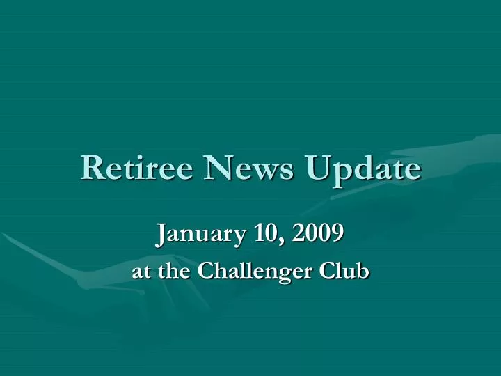 retiree news update