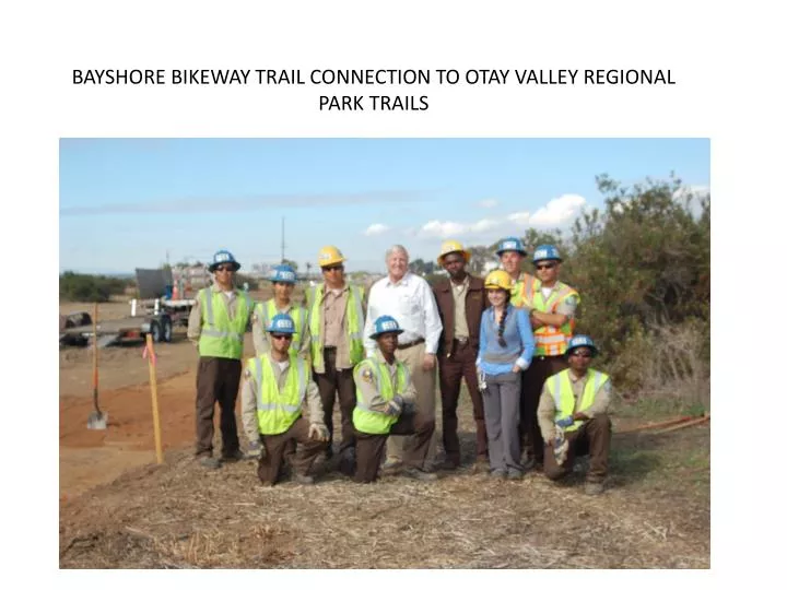 bayshore bikeway trail connection to otay valley regional park trails