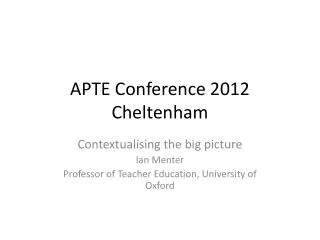 APTE Conference 2012 Cheltenham