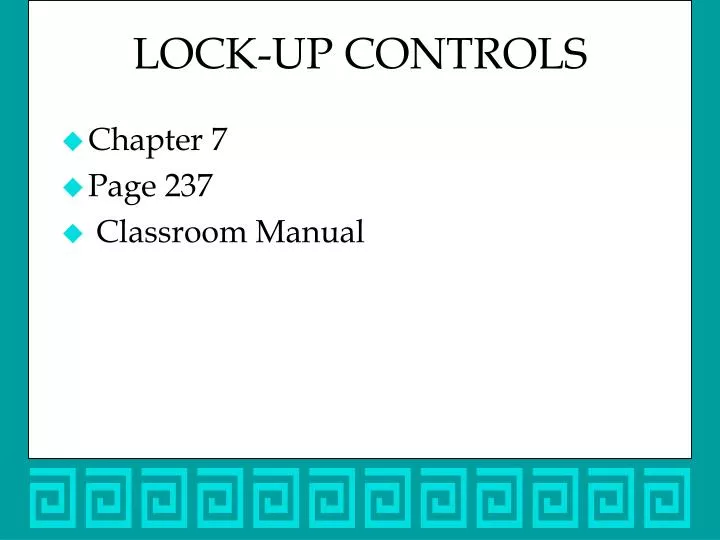 lock up controls