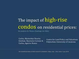The impact of high-rise condos on residential prices: An analysis for Nunoa (Santiago de Chile)