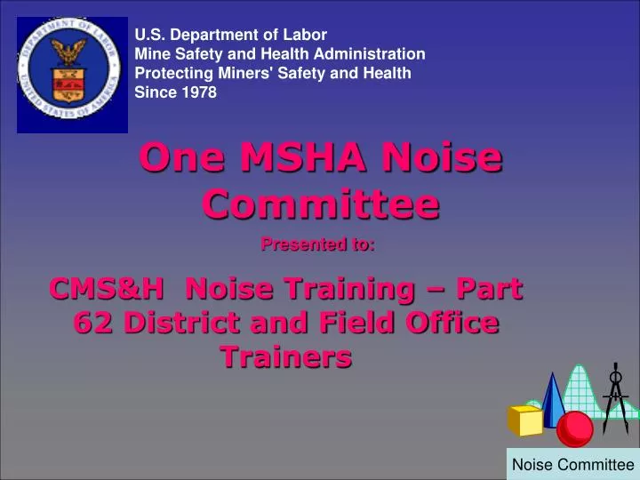 one msha noise committee