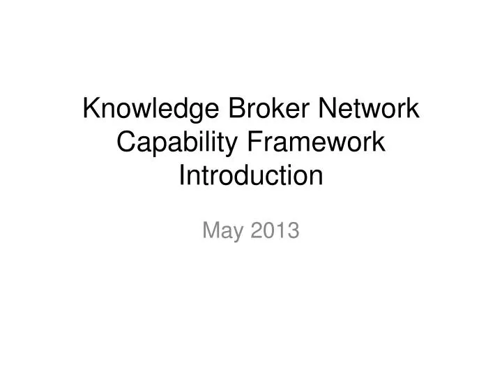 knowledge broker network capability framework introduction