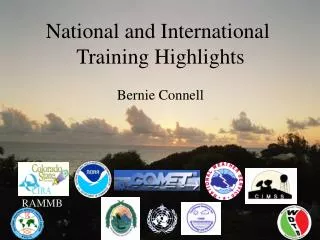 National and International Training Highlights Bernie Connell