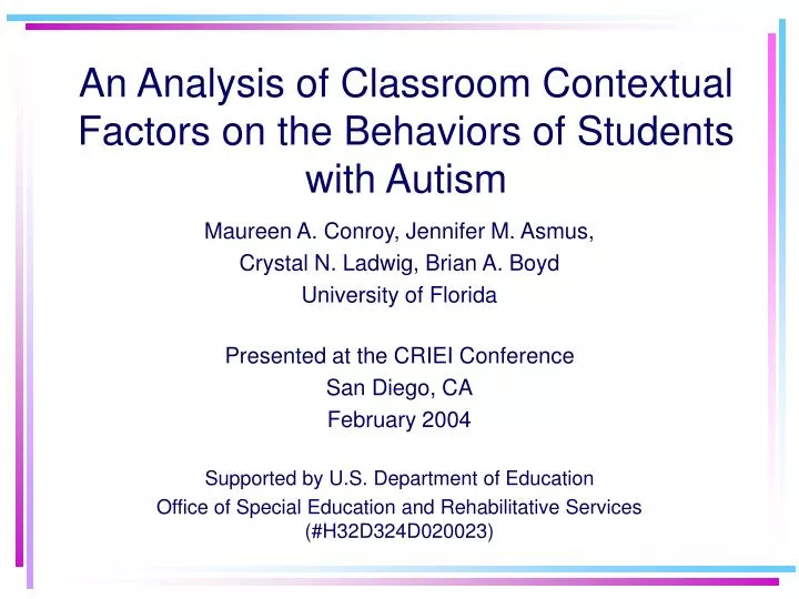 an analysis of classroom contextual factors on the behaviors of students with autism