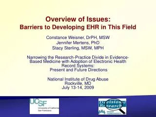 Overview of Issues: Barriers to Developing EHR in This Field