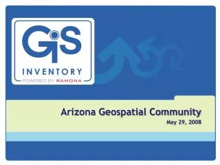 Arizona Geospatial Community May 29, 2008