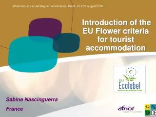 Introduction of the EU Flower criteria for tourist accommodation