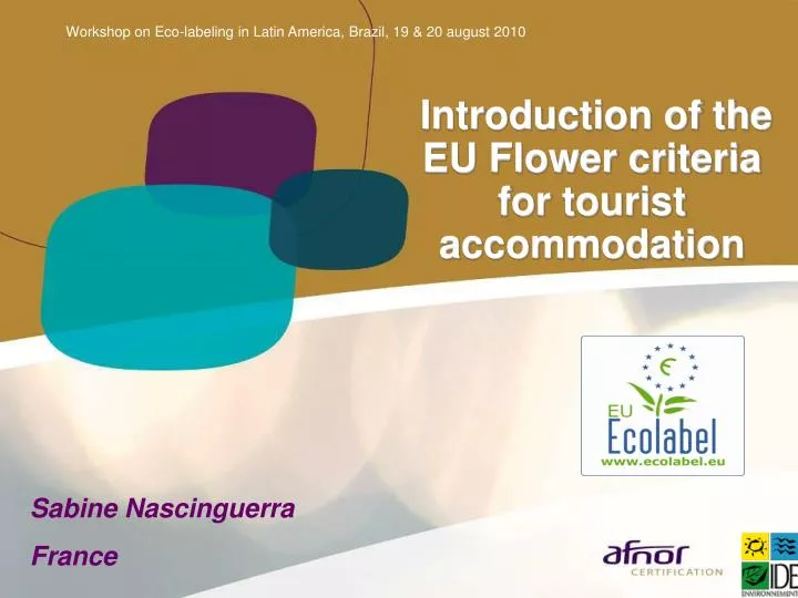 introduction of the eu flower criteria for tourist accommodation