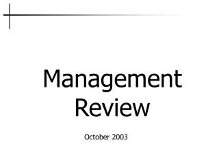 Management Review
