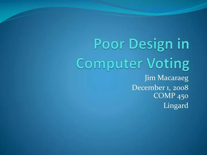 poor design in computer voting