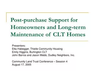 Post-purchase Support for Homeowners and Long-term Maintenance of CLT Homes