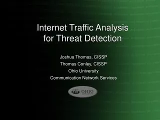 Internet Traffic Analysis for Threat Detection