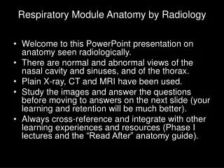 Respiratory Module Anatomy by Radiology