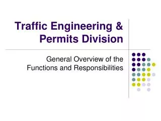 Traffic Engineering &amp; Permits Division