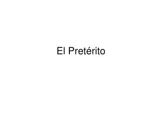 El Pretérito