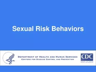 Sexual Risk Behaviors
