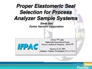 Proper Elastomeric Seal Selection for Process Analyzer Sample Systems