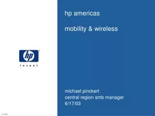 hp americas mobility &amp; wireless