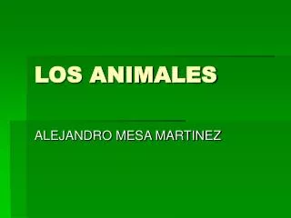 los animales