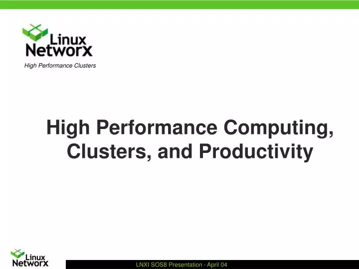 high performance computing clusters and productivity