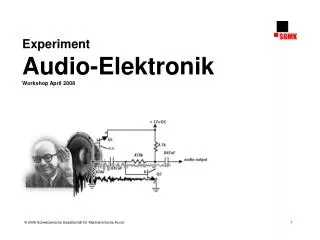 Experiment Audio-Elektronik Workshop April 2008
