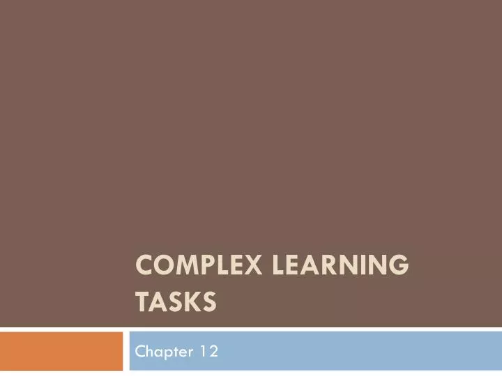 complex learning tasks