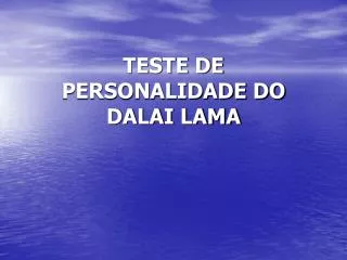 teste de personalidade do dalai lama
