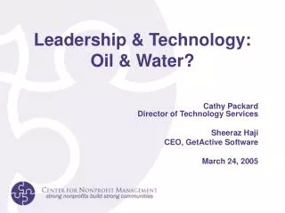 Leadership &amp; Technology: Oil &amp; Water?
