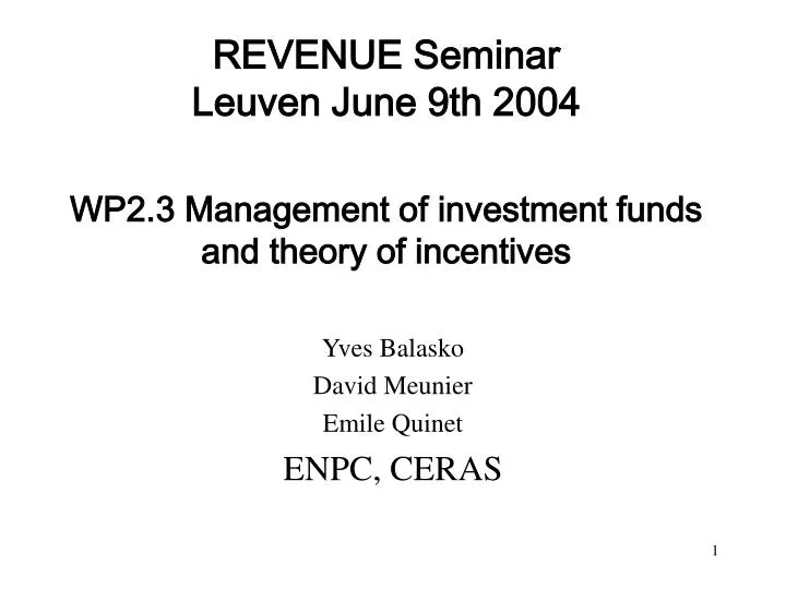 revenue seminar leuven june 9th 2004 wp2 3 management of investment funds and theory of incentives