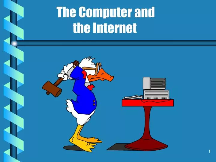 the computer and the internet