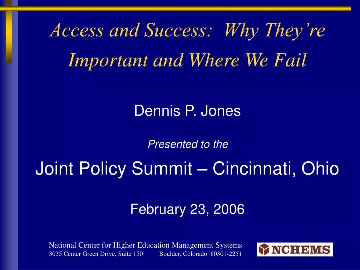 access and success why they re important and where we fail