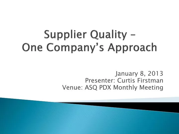 supplier quality one company s approach