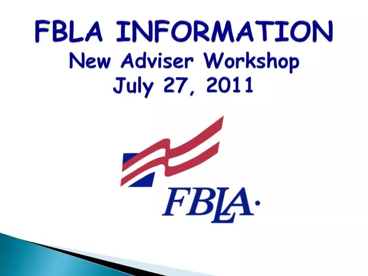 fbla information new adviser workshop july 27 2011