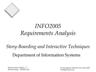 INFO2005 Requirements Analysis Story-Boarding and Interactive Techniques