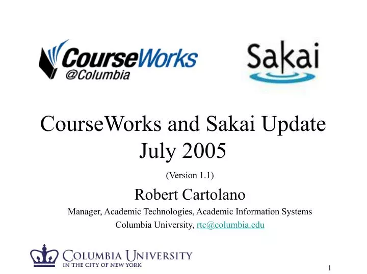 courseworks and sakai update july 2005
