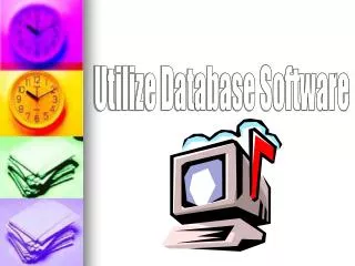 Utilize Database Software