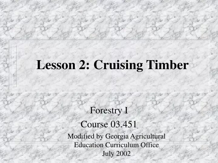 lesson 2 cruising timber