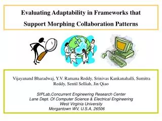 Evaluating Adaptability in Frameworks that Support Morphing Collaboration Patterns