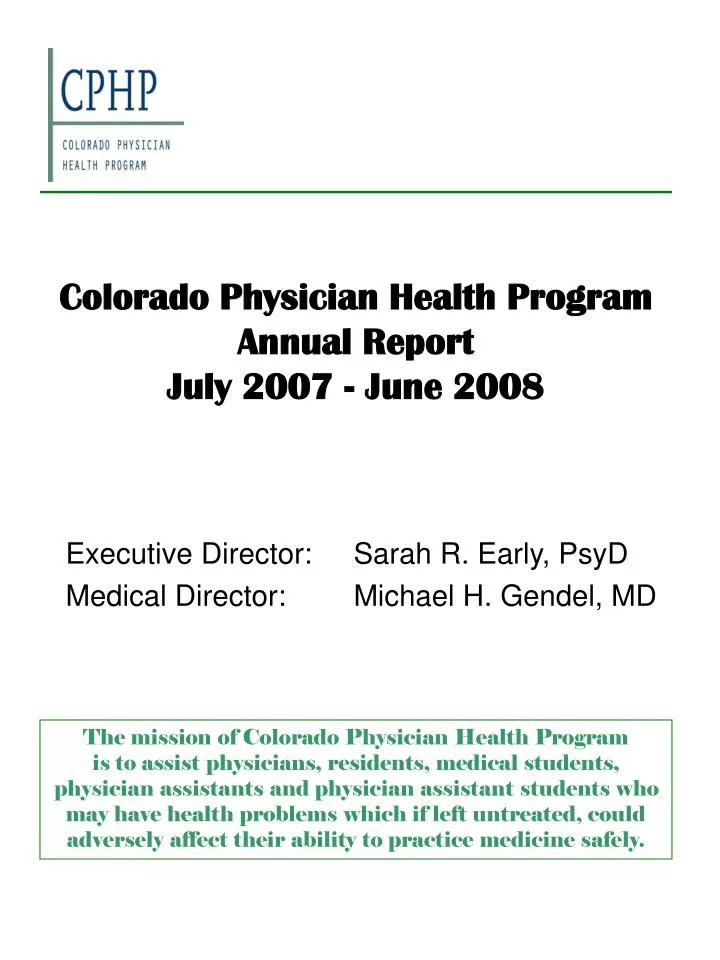 colorado physician health program annual report july 2007 june 2008