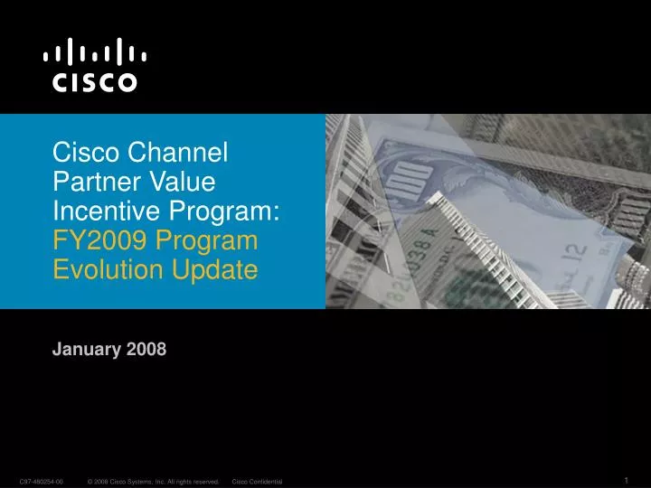 cisco channel partner value incentive program fy2009 program evolution update
