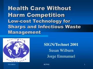 Health Care Without Harm Competition Low-cost Technology for Sharps and Infectious Waste Management