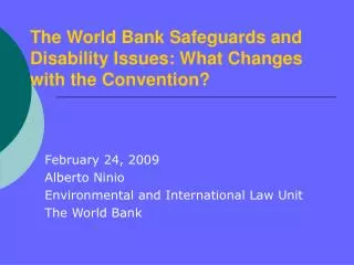 The World Bank Safeguards and Disability Issues: What Changes with the Convention?