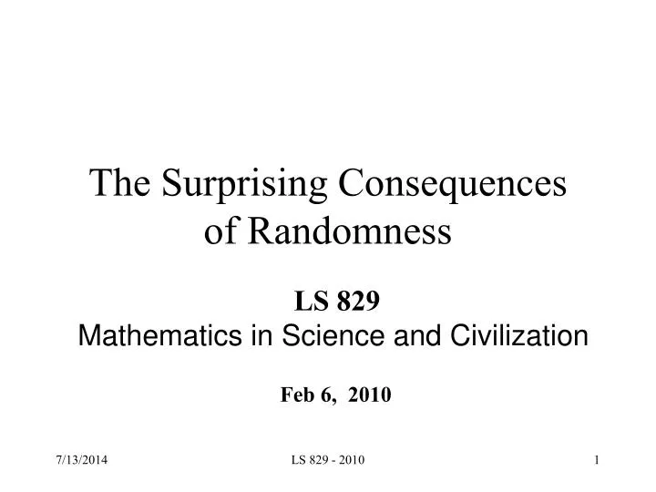 the surprising consequences of randomness