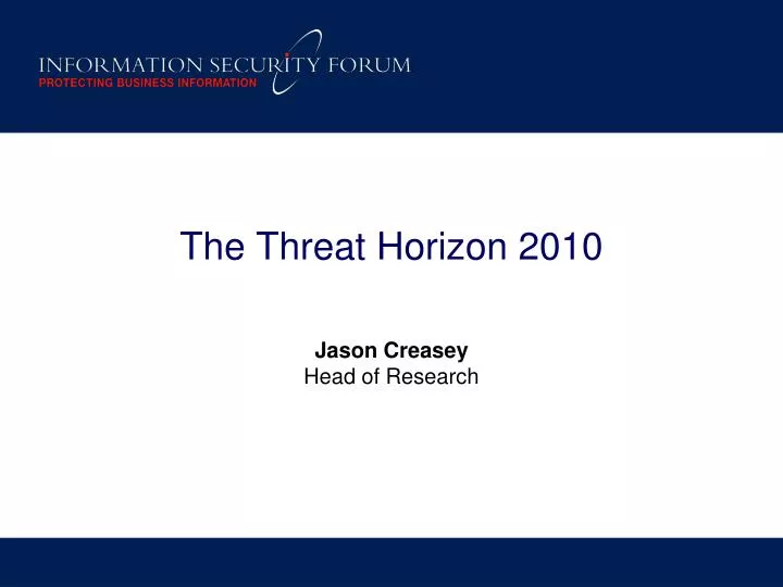 the threat horizon 2010